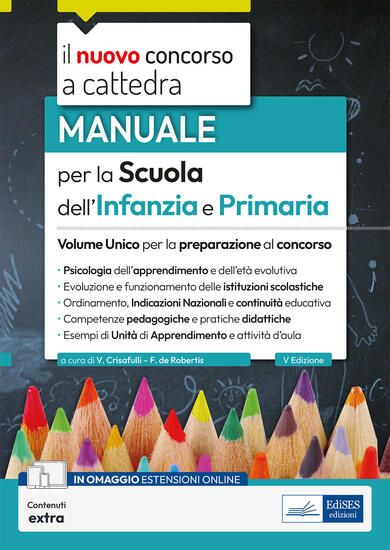 Immagine di VOLUME UNICO PER LA SCUOLA DELL`INFANZIA E PRIMARIA 2023-2024. MANUALE PER LA PREPARAZIONE ALLE ...