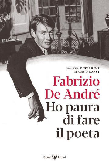 Immagine di FABRIZIO DE ANDRE`. HO PAURA DI FARE IL POETA