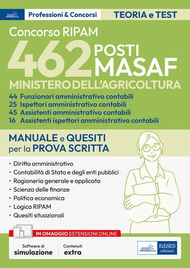 Immagine di CONCORSO 462 POSTI MASAF. FUNZIONARI, ASSISTENTI, ISPETTORI AMMINISTRATIVI CONTABILI. MANUALE PE...