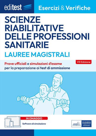 Immagine di EDITEST. LAUREE MAGISTRALI. SCIENZE RIABILITATIVE DELLE PROFESSIONI SANITARIE. ESERCIZI & VERIFI...