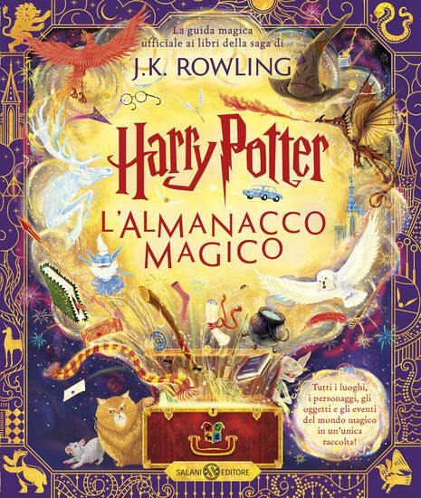 Immagine di HARRY POTTER. L`ALMANACCO MAGICO. LA GUIDA MAGICA UFFICIALE AI LIBRI DELLA SAGA DI J.K. ROWLING