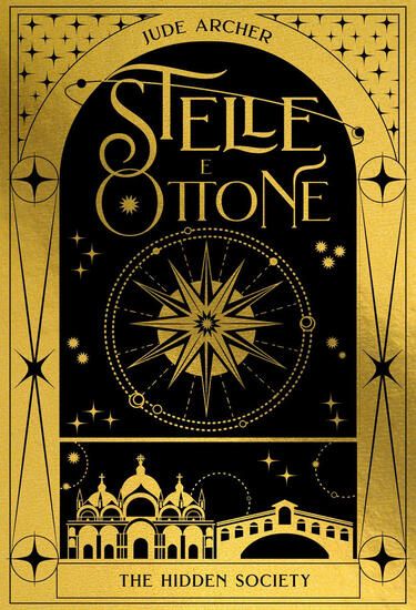 Immagine di STELLE E OTTONE. THE HIDDEN SOCIETY