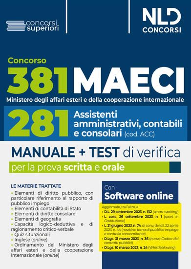 Immagine di CONCORSO 381 MINISTERO DEGLI AFFARI ESTERI E DELLA COOPERAZIONE INTERNAZIONALE (MAECI), 281 + 381