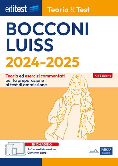 Immagine di EDITEST. BOCCONI LUISS. TEORIA & TEST NOZIONI TEORICHE ED ESERCIZI COMMENTATI PER LA PREPARAZION...