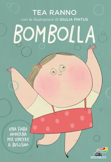 Immagine di BOMBOLLA. UNA FIABA MODERNA PER VINCERE IL BULLISMO