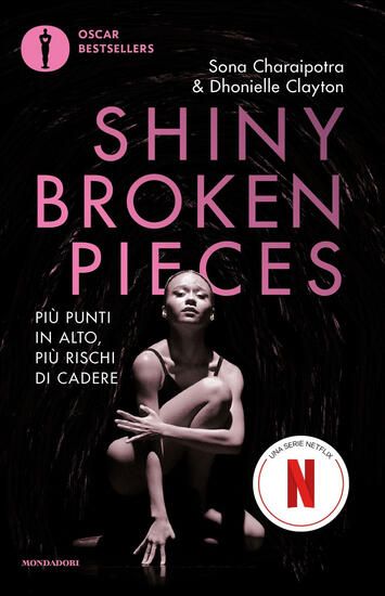 Immagine di SHINY BROKEN PIECES. PIU` PUNTI IN ALTO, PIU` RISCHI DI CADERE. NUOVA EDIZ.