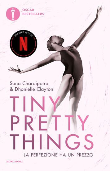 Immagine di TINY PRETTY THINGS. LA PERFEZIONE HA UN PREZZO. NUOVA EDIZ.