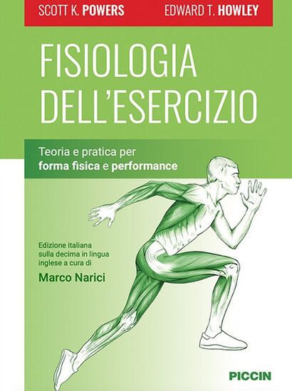 Immagine di FISIOLOGIA DELL`ESERCIZIO. TEORIA E PRATICA PER FORMA FISICA E PERFORMANCE