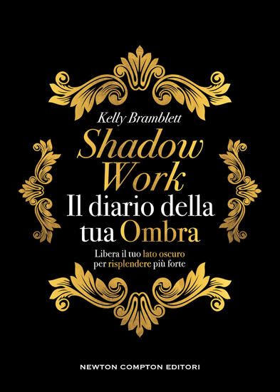 Immagine di SHADOW WORK. IL DIARIO DELLA TUA OMBRA