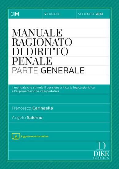 Immagine di MANUALE RAGIONATO DI DIRITTO PENALE. PARTE GENERALE. SETTEMBRE 2023