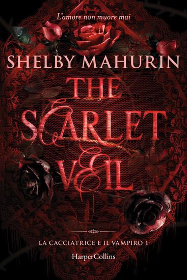 Immagine di SCARLET VEIL. LA CACCIATRICE E IL VAMPIRO (THE)