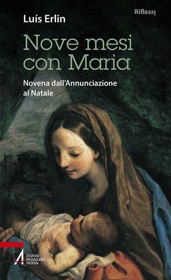 Immagine di NOVE MESI CON MARIA. NOVENA DALL`ANNUNCIAZIONE AL NATALE