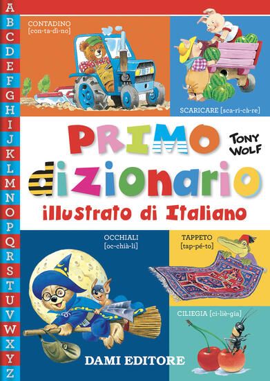 Immagine di PRIMO DIZIONARIO ILLUSTRATO DI ITALIANO. EDIZ. A COLORI