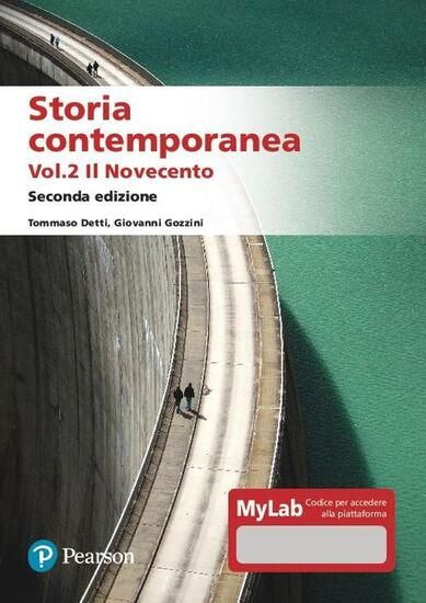 Immagine di STORIA CONTEMPORANEA. EDIZ. MYLAB. VOL. 2: IL NOVECENTO - VOLUME 2