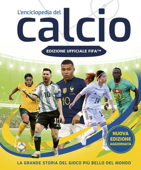 Immagine di FIFA OFFICIAL. L`ENCICLOPEDIA DEL CALCIO. NUOVA EDIZ.