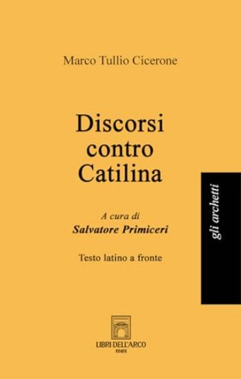 Immagine di DISCORSI CONTRO CATILINA. TESTO LATINO A FRONTE