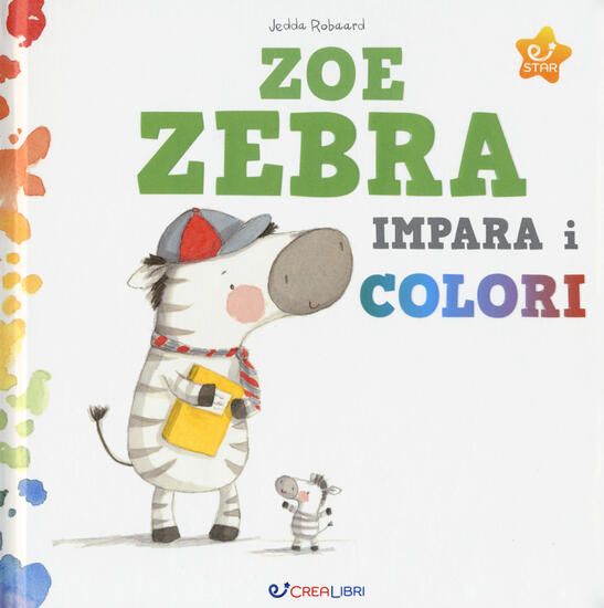 Immagine di ZOE ZEBRA IMPARA I COLORI. EDIZ. A COLORI