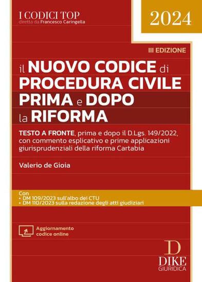 Immagine di NUOVO CODICE DI PROCEDURA CIVILE PRIMA E DOPO LA RIFORMA. CON AGGIORNAMENTO ONLINE IL 2024