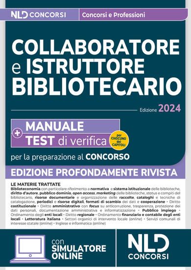 Immagine di COLLABORATORE E ISTRUTTORE BIBLIOTECARIO. MANUALE + TEST DI VERIFICA PER LA PREPARAZIONE AL CONCOR