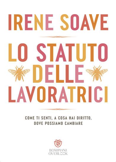 Immagine di STATUTO DELLE LAVORATRICI, COME TI SENTI, A COSA HAI DIRITTO, DOVE POSSIAMO CAMBIARE (LO)