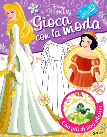 Immagine di GIOCA CON LA MODA. ABITI DA SERA. DISNEY PRINCESS. CON ADESIVI