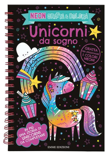 Immagine di UNICORNI DA SOGNO. NEON GRATTA E COLORA. EDIZ. A COLORI