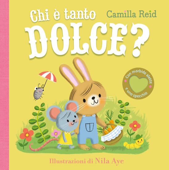 Immagine di CHI E` TANTO DOLCE? EDIZ. A COLORI