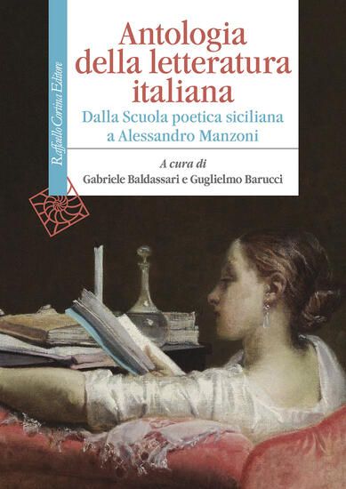 Immagine di ANTOLOGIA DELLA LETTERATURA ITALIANA. DALLA SCUOLA POETICA SICILIANA A ALESSANDRO MANZONI