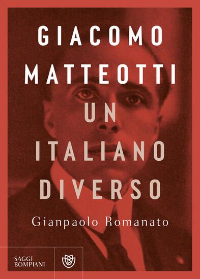 Immagine di GIACOMO MATTEOTTI. UN ITALIANO DIVERSO