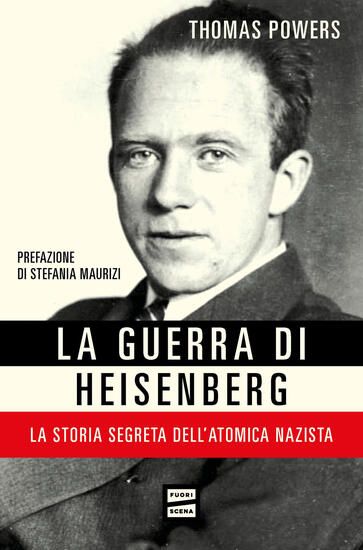 Immagine di GUERRA DI HEISENBERG. LA STORIA SEGRETA DELL`ATOMICA NAZISTA (LA)