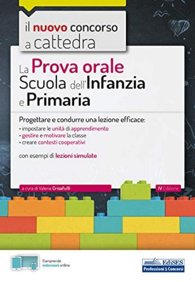 Immagine di PROVA ORALE PER LA SCUOLA INFANZIA E E LA SCUOLA PRIMARIA. PROGETTARE E CONDURRE UNA LEZIONE EFF...