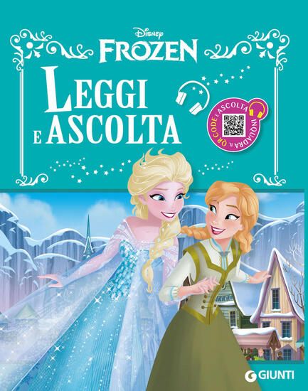 Immagine di FROZEN. LEGGI E ASCOLTA. EDIZ. A COLORI. CON QR CODE PER ASCOLTARE LA STORIA