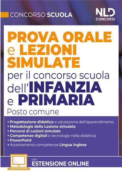 Immagine di CONCORSO SCUOLA. PROVA ORALE E LEZIONI SIMULATE PER IL CONCORSO SCUOLA DELL`INFANZIA E PRIMAR