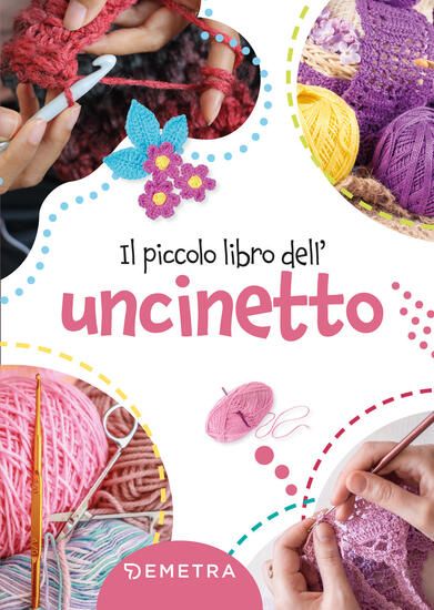 Immagine di PICCOLO LIBRO DELL`UNCINETTO (IL)