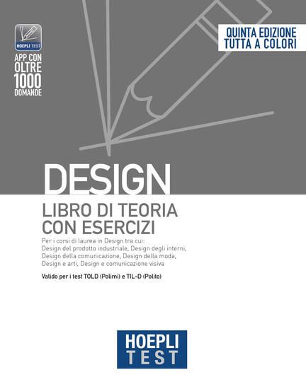 Immagine di HOEPLI TEST. DESIGN. LIBRO DI TEORIA CON ESERCIZI