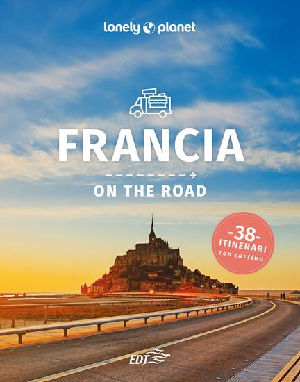 Immagine di FRANCIA ON THE ROAD. 38 ITINERARI