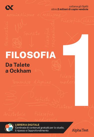 Immagine di FILOSOFIA. CON ESTENSIONI ONLINE. VOL. 1: DA TALETE A OCKHAM