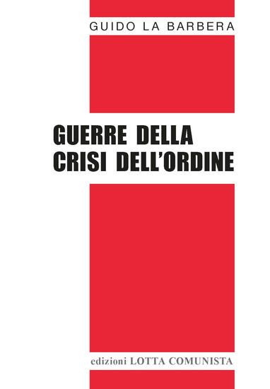 Immagine di GUERRE DELLA CRISI DELL`ORDINE