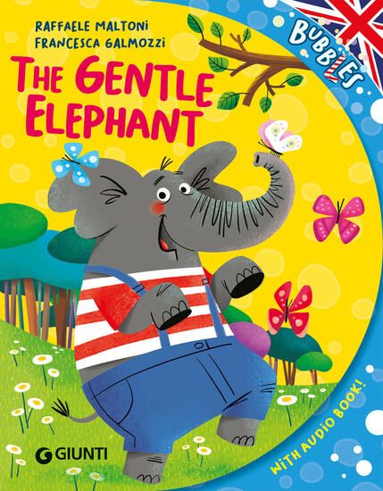 Immagine di GENTLE ELEPHANT. EDIZ. A COLORI. CON AUDIOLIBRO (THE)