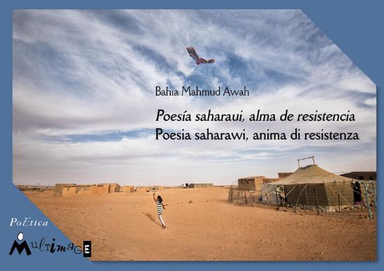 Immagine di POESIA SAHARAWI, ANIMA DI RESISTENZA. TESTO SPAGNOLO A FRONTE