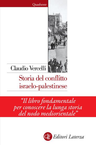 Immagine di STORIA DEL CONFLITTO ISRAELO-PALESTINESE. NUOVA EDIZ.