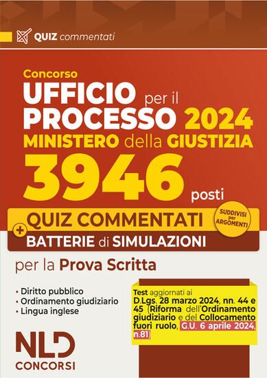 Immagine di CONCORSO UFFICIO DEL PROCESSO 3946 POSTI (UPP) MINISTERO DELLA GIUSTIZIA 2024. QUIZ COMMENTATI