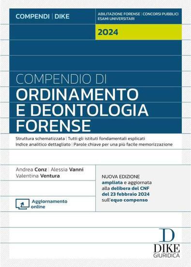 Immagine di COMPENDIO DI ORDINAMENTO E DEONTOLOGIA FORENSE 2024