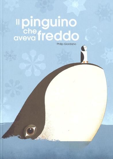 Immagine di PINGUINO CHE AVEVA FREDDO. EDIZ. A COLORI (IL)