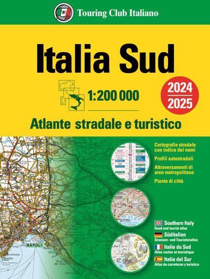 Immagine di ITALIA. ATLANTE STRADALE E TURISTICO 200.000. SUD