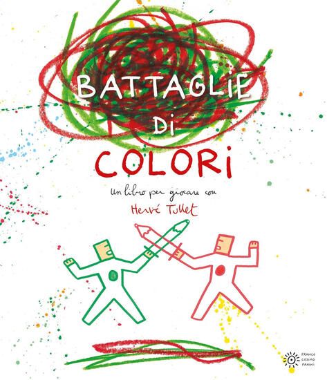 Immagine di BATTAGLIE DI COLORI. EDIZ. A COLORI (LE)