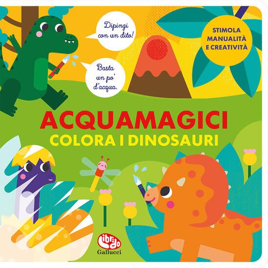 Immagine di COLORA I DINOSAURI. ACQUAMAGICI. EDIZ. A COLORI