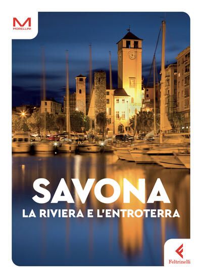 Immagine di SAVONA. LA RIVIERA E L`ENTROTERRA