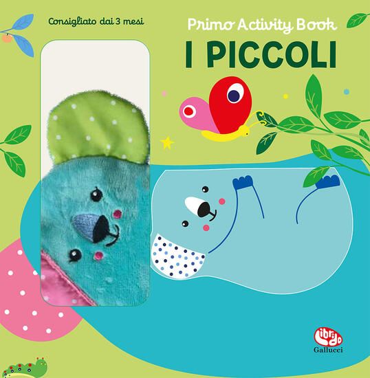 Immagine di PICCOLI. PRIMO ACTIVITY BOOK. EDIZ. A COLORI (I)