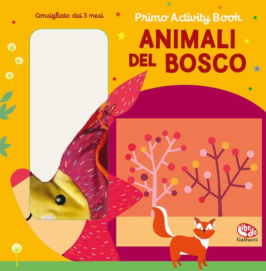 Immagine di ANIMALI DEL BOSCO. PRIMO ACTIVITY BOOK. EDIZ. A COLORI